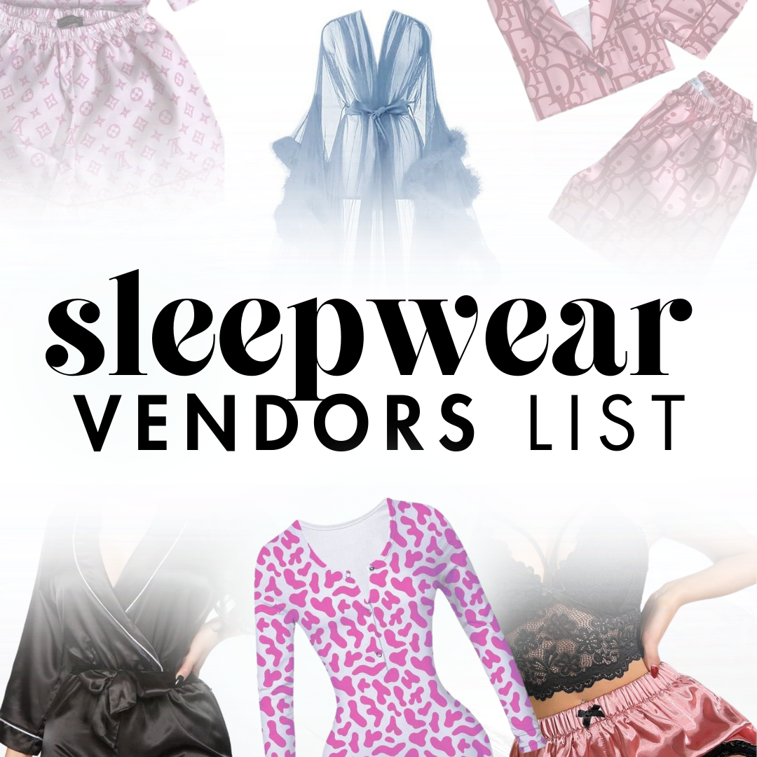 SLEEPWEAR VENDORS LIST