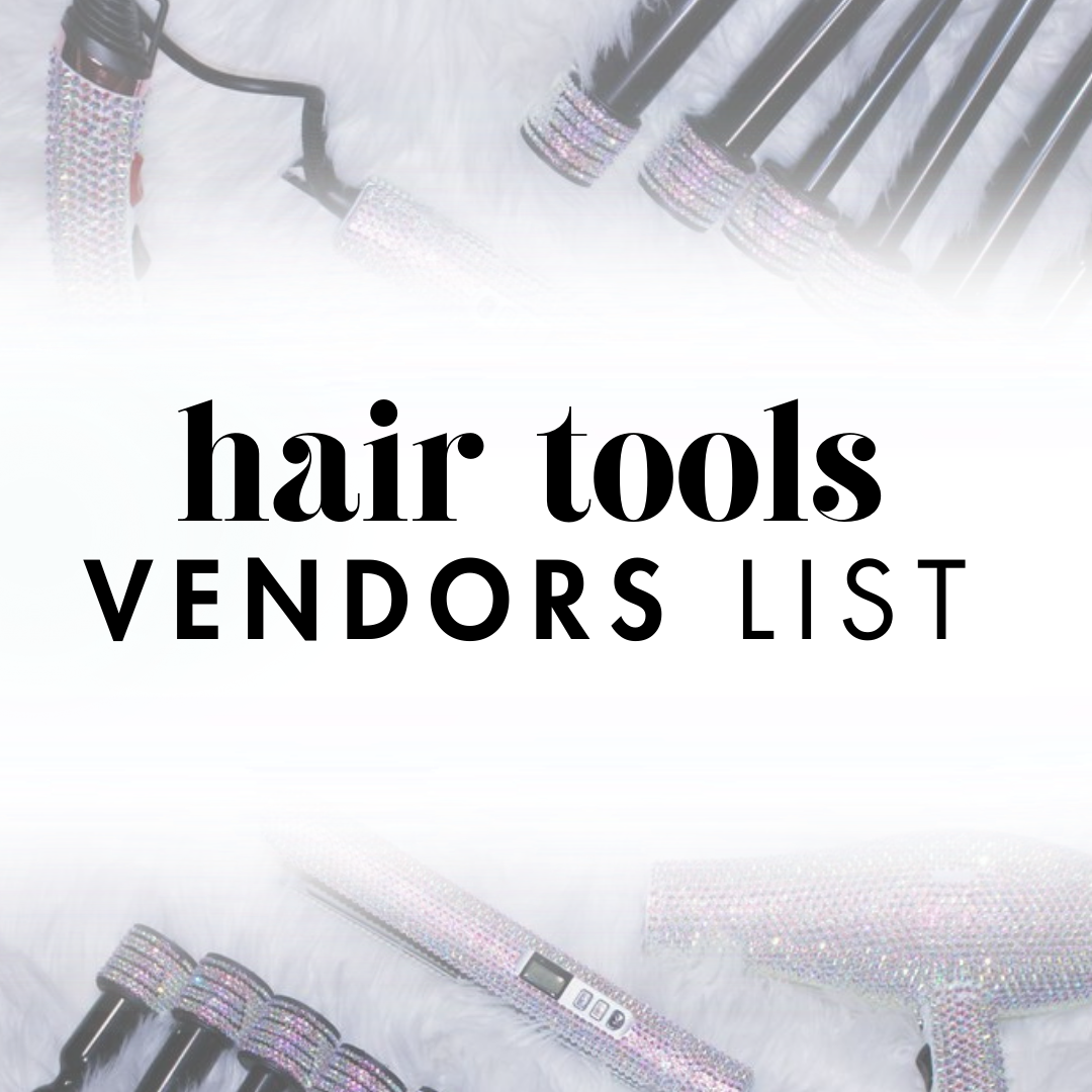 HAIR TOOLS VENDOR'S LIST